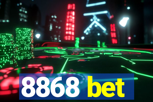 8868 bet